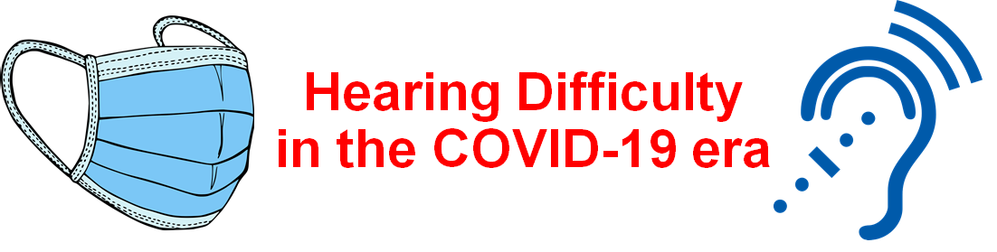 Hearing Difficulty in the COVID-19 Era – Survey