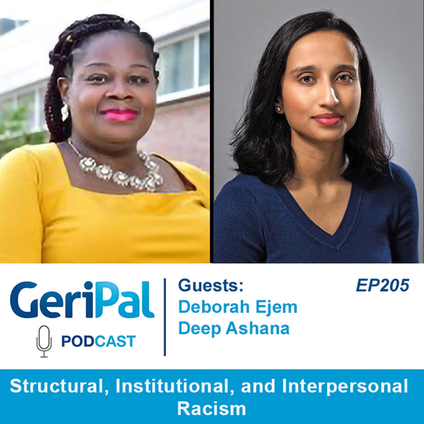 Structural, Institutional, and Interpersonal Racism: Podcast with Deborah Ejem and Deep Ashana