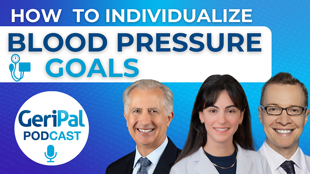 Individualizing Blood Pressure Goals in Older Adults: A Podcast with Mitra Jamshidian, Simon Ascher and Mark Supiano