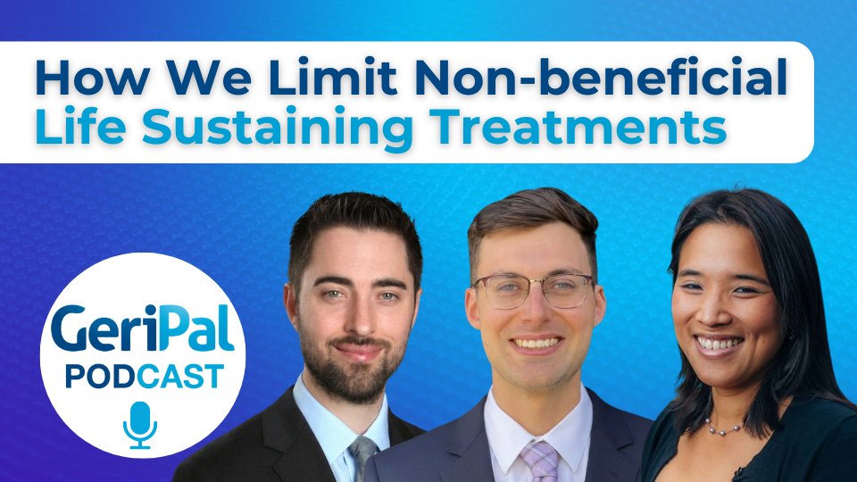 How We Limit Non-beneficial Life Sustaining Treatments: Jason Batten, Liz Dzeng, Teva Brender