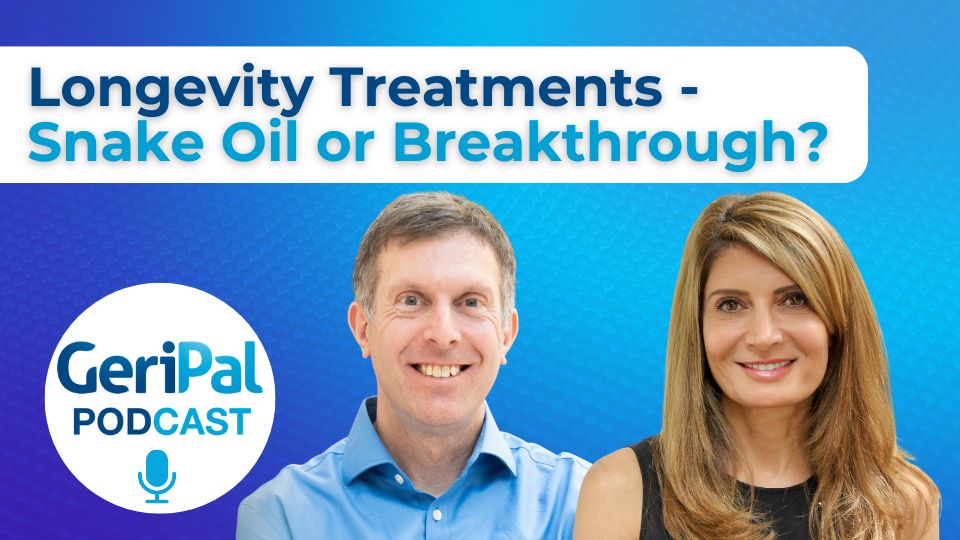 Longevity treatments - snakeoil or breakthrough? John Newman & Mahtab Jafari